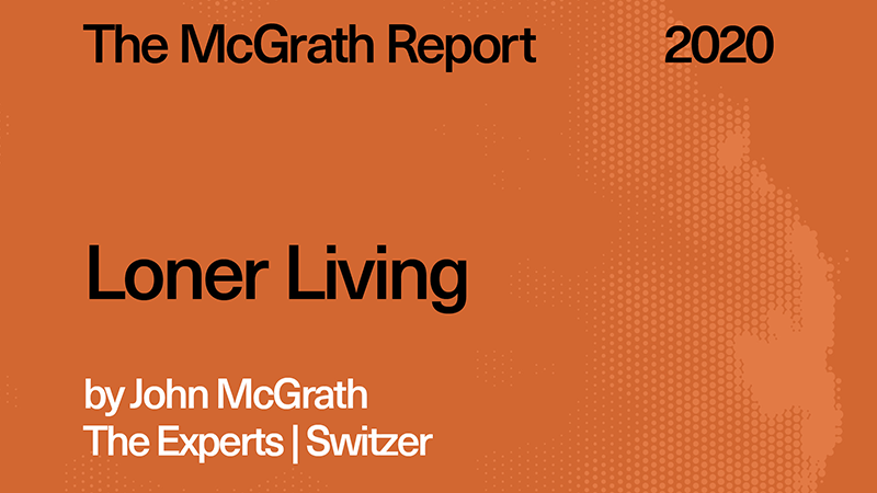 John McGrath Newsletter – Loner Living John McGrath Newsletter – Loner Living