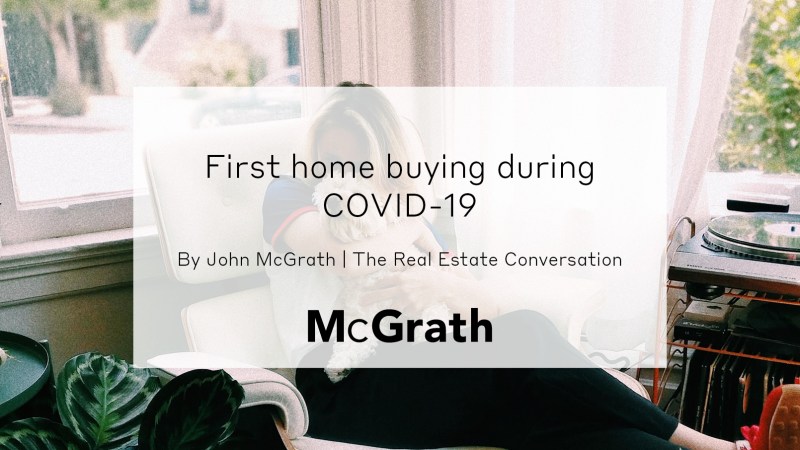 John McGrath – First Home Buying During&nbsp;Covid-19