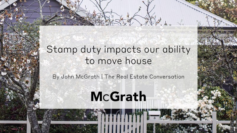 John McGrath Newsletter – Stamp Duty Impacts Our Ability To Move&nbsp;House